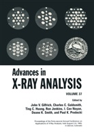 C Goldsmith, C C Goldsmith, Ting C Huang et al, John V. Gilfrich, C. C. Goldsmith, C.C. Goldsmith... - Advances in X-Ray Analysis