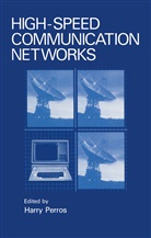 Harry Perros, Harry Perros - High-Speed Communication Networks