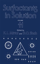 L Mittal, K L Mittal, K. L. Mittal, K.L. Mittal, Kashmiri L. Mittal, O Shah... - Surfactants in Solution