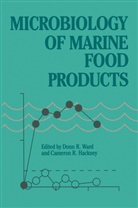 Cameron A Hackney, Cameron A. Hackney, Donn R. Ward, Donn Ward, Donn R Ward, Donn R. Ward - Microbiology of Marine Food Products