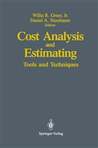 A Nussbaum, A Nussbaum, Jr. Willis R. Greer, Willis R. Greer, Willis R. Jr. Greer, Daniel A. Nussbaum... - Cost Analysis and Estimating