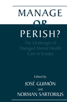 Jose Guimon, Jos Guimón, José Guimón, Sartorius, Sartorius, Norman Sartorius - Manage or Perish?