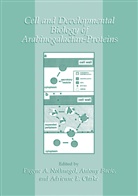 Anthony Bacic, Anton Bacic, Antony Bacic, A. E. Clarke, A.E. Clarke, A E Clarke... - Cell and Developmental Biology of Arabinogalactan-Proteins