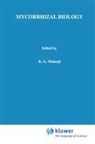 B. P. Chamola, B.P. Chamola, K. G. Mukerji, K.G. Mukerji, P Chamola, B P Chamola... - Mycorrhizal Biology