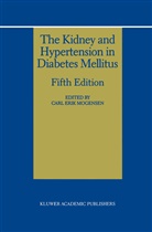 Carl Erik Mogenglishsenglish, Car Erik Mogensen, Carl Erik Mogensen, Carl Erik Mogensen - The Kidney and Hypertension in Diabetes Mellitus