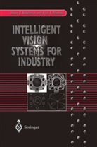Bruce Batchelor, Bruce G Batchelor, Bruce G. Batchelor, Paul F Whelan, Paul F. Whelan - Intelligent Vision Systems for Industry