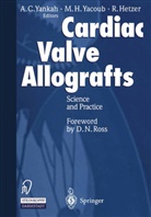H Yacoub, M H Yacoub, Roland Hetzer, M. H. Yacoub, M.H. Yacoub, A. Charles Yankah... - Cardiac Valve Allografts