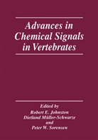 Robert E. JOHNSTON, Dietland Muller-Schwarze, Dietlan Müller-Schwarze, Dietland Müller-Schwarze, Peter W. Sorenson, Peter W Sorenson - Advances in Chemical Signals in Vertebrates