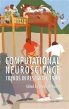 James M. Bower, Jame M Bower, James M Bower - Computational Neuroscience