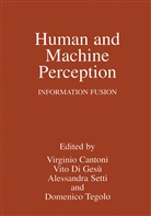 Virginio Cantoni, Vito Di Gesu, Vit di Gesù, Vito Di Gesù, Di Gesu Vito, Alessandra Setti... - Human and Machine Perception