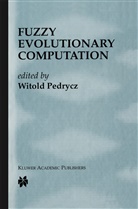 Witol Pedrycz, Witold Pedrycz - Fuzzy Evolutionary Computation