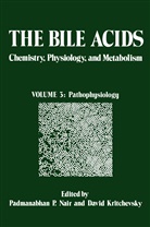 Nair, P Nair, P. Nair - The Bile Acids: Chemistry, Physiology, and Metabolism