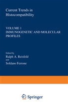 Ralp Reisfeld, Ralph Reisfeld - Current Trends in Histocompatibility