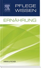 Urban &amp; Fischer, Elsevier GmbH, Elsevie GmbH, Elsevier GmbH, Urban &amp; Fischer - Ernährung