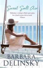 Barbara Delinsky - Sweet Salt Air