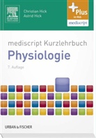 Hic, Hick, Astrid Hick, Christia Hick, Christian Hick - mediscript Kurzlehrbuch Physiologie