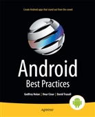 Onur Cinar, Godfre Nolan, Godfrey Nolan, Raghav Sood, Raghav et al Sood, Davi Truxall... - Android Best Practices
