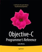 Carlos Oliveira, Carlos Oliveria - Objective-C Programmer's Reference