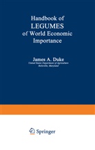 James Duke - Handbook of LEGUMES of World Economic Importance