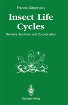 Franci Gilbert, Francis Gilbert - Insect Life Cycles