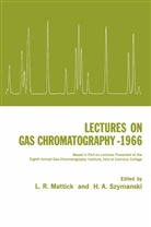 H A Szymanski, H. A. Szymanski - Lectures on Gas Chromatography 1966