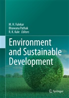M. H. Fulekar, M.H. Fulekar, R K Kale, R K Kale, R. K. Kale, Bhawan Pathak... - Environment and Sustainable Development