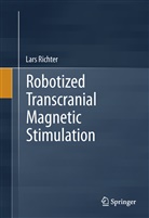 Lars Richter - Robotized Transcranial Magnetic Stimulation