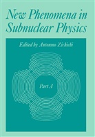 Antonino Zichichi - New Phenomena in Subnuclear Physics