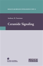 Anthony H. Futerman, Anthon H Futerman, Anthony H Futerman - Ceramide Signaling