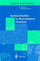 Martino, Martino, Gianvito Martino, Angel Vincent, Angela Vincent - Autoantibodies in Neurological Diseases