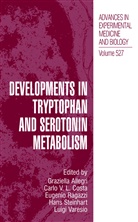 Graziell Allegri, Graziella Allegri, Carlo V Costa, Carlo V L Costa, Carlo V. L. Costa, Carlo V.L. Costa... - Developments in Tryptophan and Serotonin Metabolism