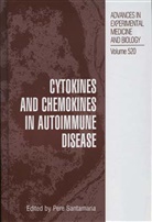 Hackett, Hackett, Peter Hackett, Peter H. Hackett, Per Santamaria, Pere Santamaria - Cytokines and Chemokines in Autoimmune Disease