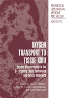 John Biaglow, John Biaglow et al, Sydney M. Evans, Sydne M Evans, Sydney M Evans, Anna Pastuszko... - Oxygen Transport To Tissue XXIII