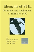 Gregory A. Maston, Gregory Maston, Gregory A Maston, Gregory A. Maston, Julie N. Villar, Tony R. Taylor... - Elements of STIL