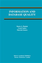 Cora Calero, Coral Calero, Coral Calero Munoz, Marcela F Genero, Marcela F. Genero, Mario G. Piattini - Information and Database Quality
