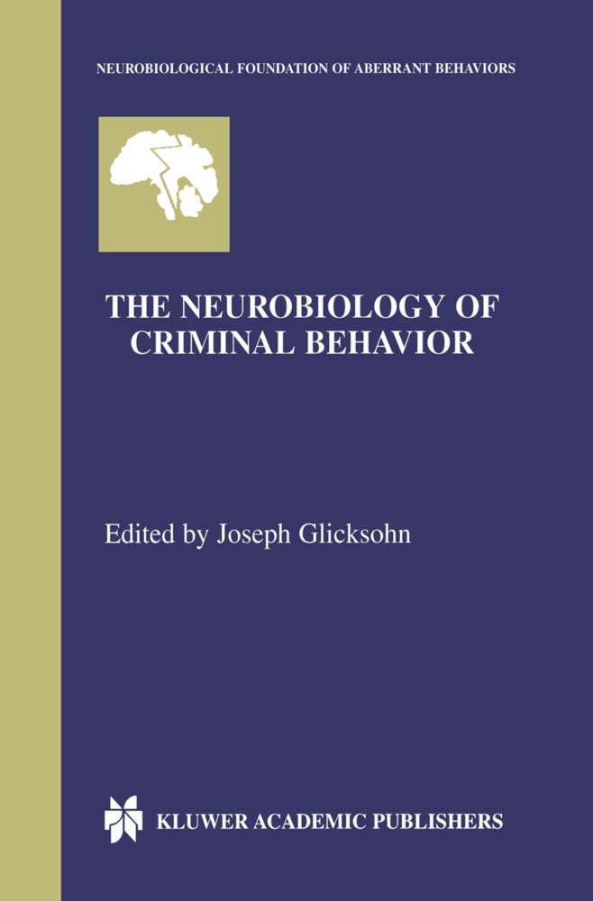 Josep Glicksohn, Joseph Glicksohn - The Neurobiology of Criminal Behavior