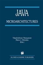 L Wolczko, L Wolczko, Mario L. Wolczko, Vijaykrishna Narayanan, Vijaykrishnan Narayanan, Mario L. Wolczko - Java Microarchitectures