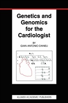 Gian Antonio Danieli, Gian Antonio Danieli - Genetics and Genomics for the Cardiologist