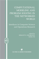 Hemant K. Bhargava, Heman K Bhargava, Hemant K Bhargava, Hemant K. Bhargava, Ye, Ye... - Computational Modeling and Problem Solving in the Networked World