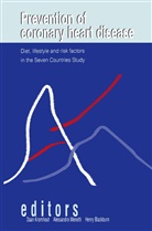 Henr Blackburn, Henry Blackburn, Daa Kromhout, Daan Kromhout, Alessandr Menotti, Alessandro Menotti - Prevention of Coronary Heart Disease: Diet, Lifestyle and Risk Factors in the Seven Countries Study
