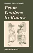 Jonatha Haas, Jonathan Haas - From Leaders to Rulers