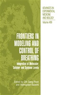 Chi-Sang Poon, Chi-Sang Poon, Kazemi, Kazemi, Homayoun Kazemi, Chi-San Poon... - Frontiers in Modeling and Control of Breathing