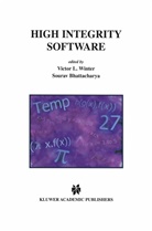 Bhattacharya, Bhattacharya, Sourav Bhattacharya, Victo L Winter, Victor L Winter, Victor L. Winter... - High Integrity Software