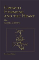 Andre Giustina, Andrea Giustina - Growth Hormone And The Heart