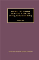 Geoffrey Meen, Geoffrey Meenglish - Modelling Spatial Housing Markets
