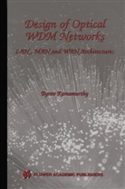 Byrav Ramamurthy - Design of Optical WDM Networks