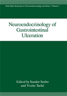 Gary B Glavin, Gary B. Glavin, Sandor Szabo, Yvette Tache, Yvett Taché, Yvette Taché - Neuroendocrinology of Gastrointestinal Ulceration