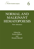 Metcalf, Metcalf, Donald Metcalf, Englishrico Mihich, Enric Mihich, Enrico Mihich - Normal and Malignant Hematopoiesis