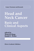 Wau Ki Hong, Waun Ki Hong, S Weber, S Weber, Randal S. Weber, Waun Ki Hong... - Head and Neck Cancer