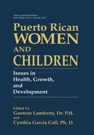 Cynthia Garcia Coll, Garcia Coll, Garcia Coll, Cynthia Garcia Coll, Gontra Lamberty, Gontram Lamberty - Puerto Rican Women and Children